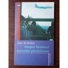 Despre farmecul lucrurilor plictisitoare - Alain de Botton