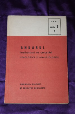 Anuarul Institutului de Cercetari Etnologice si Dialectologice seria B1 1981 foto