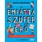 Emp&aacute;tia-szupererő - Fejleszd emp&aacute;tia-szupererődet hat l&eacute;p&eacute;sben - Rashmi Sirdeshpande