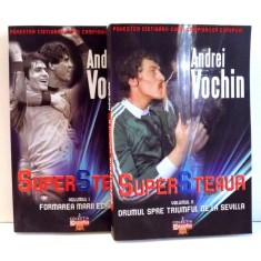 SUPER STEAUA de ANDREI VOCHIN, VOL I-II
