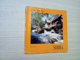 SIBIEL - Satele Romaniei - Ion Miclea - ZOSIM OANCEA (autograf) - 1979