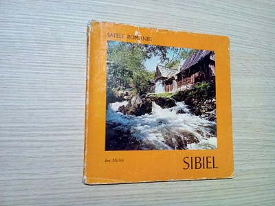 SIBIEL - Satele Romaniei - Ion Miclea - ZOSIM OANCEA (autograf) - 1979 foto