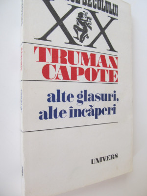 Alte glasuri alte incaperi - Truman Capote foto