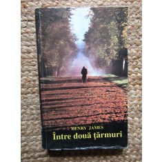 INTRE DOUA TARMURI-HENRY JAMES