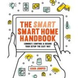 The Smart Smart Home Handbook