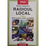 Norbert Bakenhus - Radioul local (Editia: 1998)