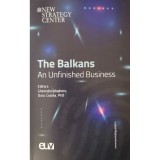 The Balkans. An Unfinished Business &ndash; Gheorghe Magheru, Doru Costea, PhD (Ed.)