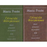 Marin Preda - Cel mai iubit dintre pamanteni vol. I-II - 113286