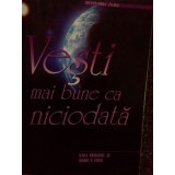 H. M. S. Richards - Vesti mai bune ca niciodata (Editia: 2001)