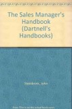 John P. Steinbrink ( editor ) - The Dartnell Sales Manager's Handbook