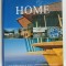 HOME , NEW DIRECTIONS IN WORLD ARCHITECTURE AND DESIGN , 2010