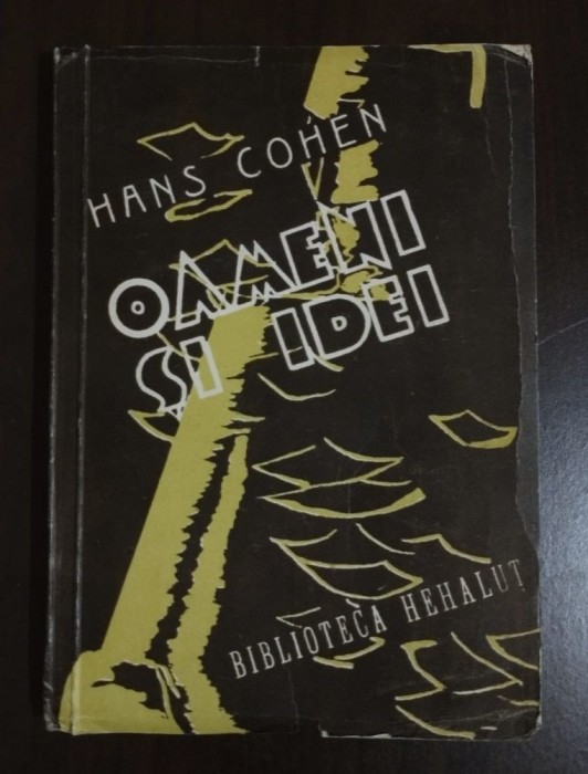 Hans Cohen - Oameni și idei (Biblioteca Hehaluț, 1945)