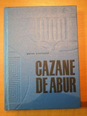 CAZANE DE ABUR- STEFAN GHEORGHIU , BUC.1966 foto
