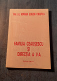 Familia Ceausescu si directia a 5 a Adrian Eugen Cristea