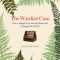 The Wardian Case: How a Simple Box Moved Plants and Changed the World
