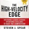 The High-Velocity Edge: How Market Leaders Leverage Operational Excellence to Beat the Competition