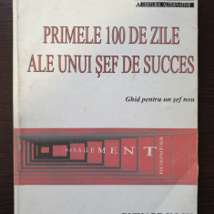 PRIMELE 100 DE ZILE ALE UNUI SEF DE SUCCES - Rochard Koch