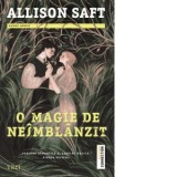 O magie de neimblanzit - Allison Saft