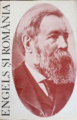 ENGELS SI ROMANIA-AUGUSTIN DEAC-242370 foto