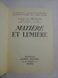 Cumpara ieftin MATIERE ET LUMIERE - LOUIS DE BROGLIE