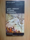 h4 Patru calatorii in lumea civilizatiilor - Henri de la Bastide