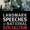 Landmark Speeches of National Socialism