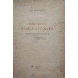 Dan Smantanescu - Miscarea samanatorista (semnata) (Editia: 1933)
