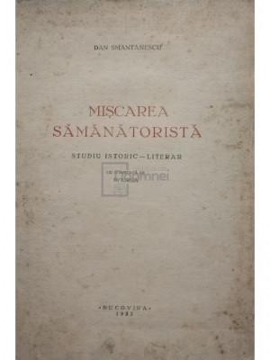 Dan Smantanescu - Miscarea samanatorista (semnata) (editia 1933) foto