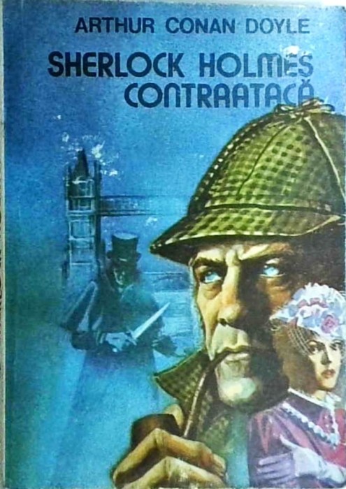 Arthur Conan Doyle - Sherlock Holmes contraataca