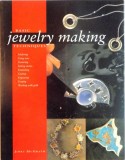 BASIC TECHNIQUES, JEWELRY MAKING TECH de JINKS McGRATH, 2005 *MIC DEFECT