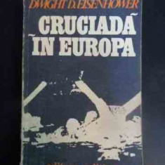 Cruciada In Europa - Dwight D.eisenhower ,542634