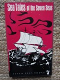SEA TALES OF THE SEVEN SEAS by JOSEPH CONRAD ...FRANK R. STOCKTON , 1962