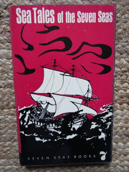 SEA TALES OF THE SEVEN SEAS by JOSEPH CONRAD ...FRANK R. STOCKTON , 1962