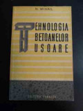 Tehnologia Betoanelor Usoare - N. Mihail ,547648, Tehnica