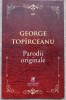 Parodii Originale - George Toparceanu (Cartea Romaneasca, 2019) Poezie Rom&acirc;nă - Ediție Necartonată