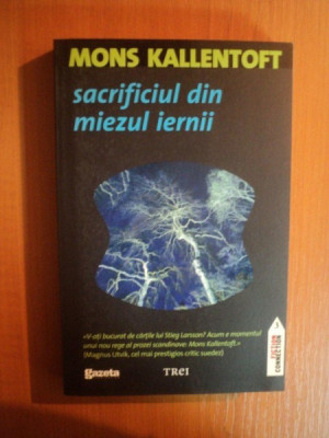 SACRIFICIUL DIN MIEZUL IERNII de MONS KALLENTOFT , 2011 foto