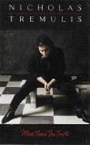 Nicholas Tremulis - More Than A Truth, Caseta audio