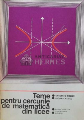 Teme pentru cercurile de matematica din licee (volumul 2) - 1980 - Eugenia Rizescu (U37) foto