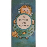 O POVESTE DIN ACVARIU. ILUSTRATII DE DUMITRU DOBRICA-SANDA GHINEA-253923