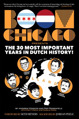 Boom Chicago Presents the 30 Most Important Years in Dutch History foto