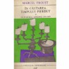 Marcel Proust - In cautarea timpului pierdut vol.2 - In partea dinspre Swann - 133226