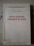 Tehnica securitatii la sudarea cu gaze- Otto Schnabel