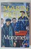 MOROMETII , VOLUMUL II , EDITIA A IX - A de MARIN PREDA , 2025