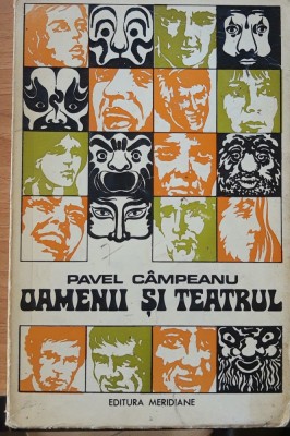OAMENII SI TEATRUL. PRIVIRE SOCIOLOGICA ASUPRA PUBLICULUI - PAVEL CAMPEANU foto
