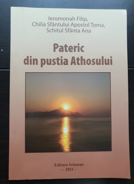 Pateric din pustia Athosului - Ieromonah Filip