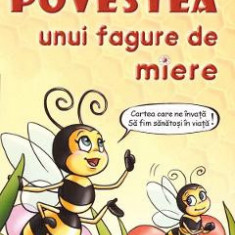 Povestea unui fagure de miere - Leon Magdan