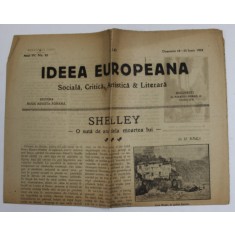 IDEEA EUROPEANA - SOCIALA , CRITICA , ARTISTICA si LITERARA , ZIAR , ANUL IV , NR. 95 , DUMINICA ,18-25 IUNIE , 1922