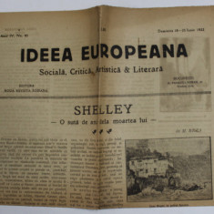 IDEEA EUROPEANA - SOCIALA , CRITICA , ARTISTICA si LITERARA , ZIAR , ANUL IV , NR. 95 , DUMINICA ,18-25 IUNIE , 1922