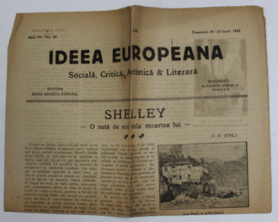 IDEEA EUROPEANA - SOCIALA , CRITICA , ARTISTICA si LITERARA , ZIAR , ANUL IV , NR. 95 , DUMINICA ,18-25 IUNIE , 1922 foto