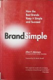 BRAND SIMPLE. HOW THE BEST BRANDS KEEP IT SIMPLE AND SUCCEED-ALLEN P. ADAMSON-238483